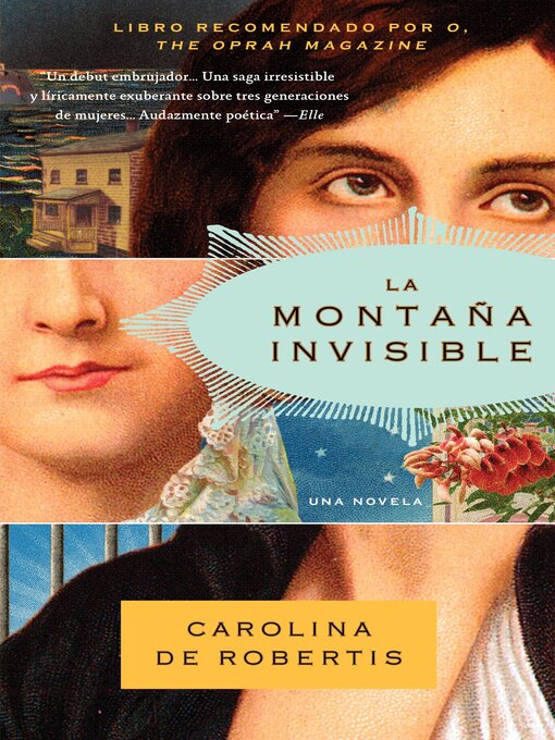 Title details for La montaña invisible / the Invisible Mountain by Carolina de Robertis - Available